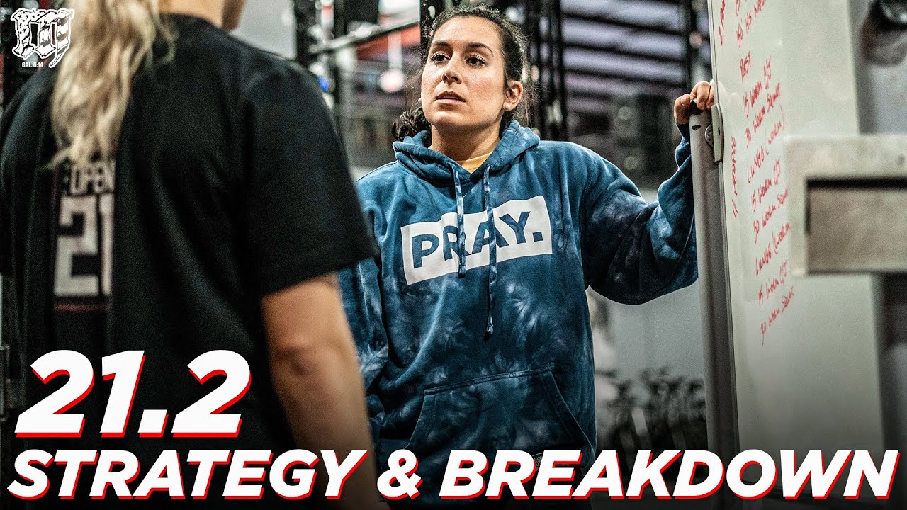 IN-DEPTH 21.2 Workout Strategy & Breakdown - MAYHEM NATION