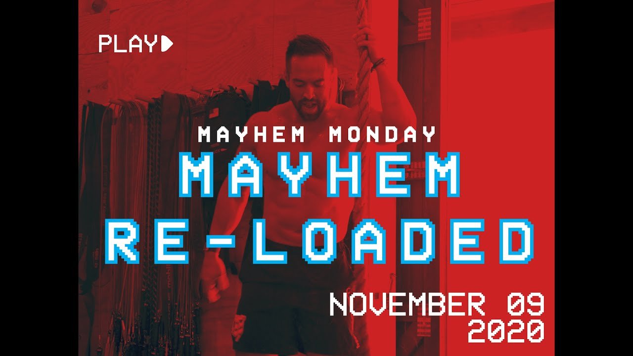Mayhem Re-Loaded // Mayhem Monday 11.09.20 - MAYHEM NATION