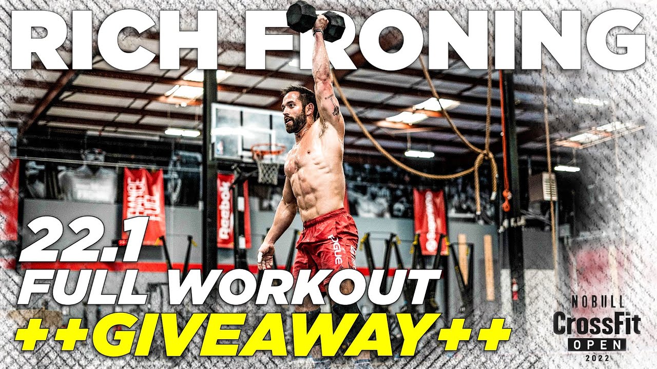RICH FRONING 22.1 CrossFit Open Workout *GIVEAWAY* - MAYHEM NATION