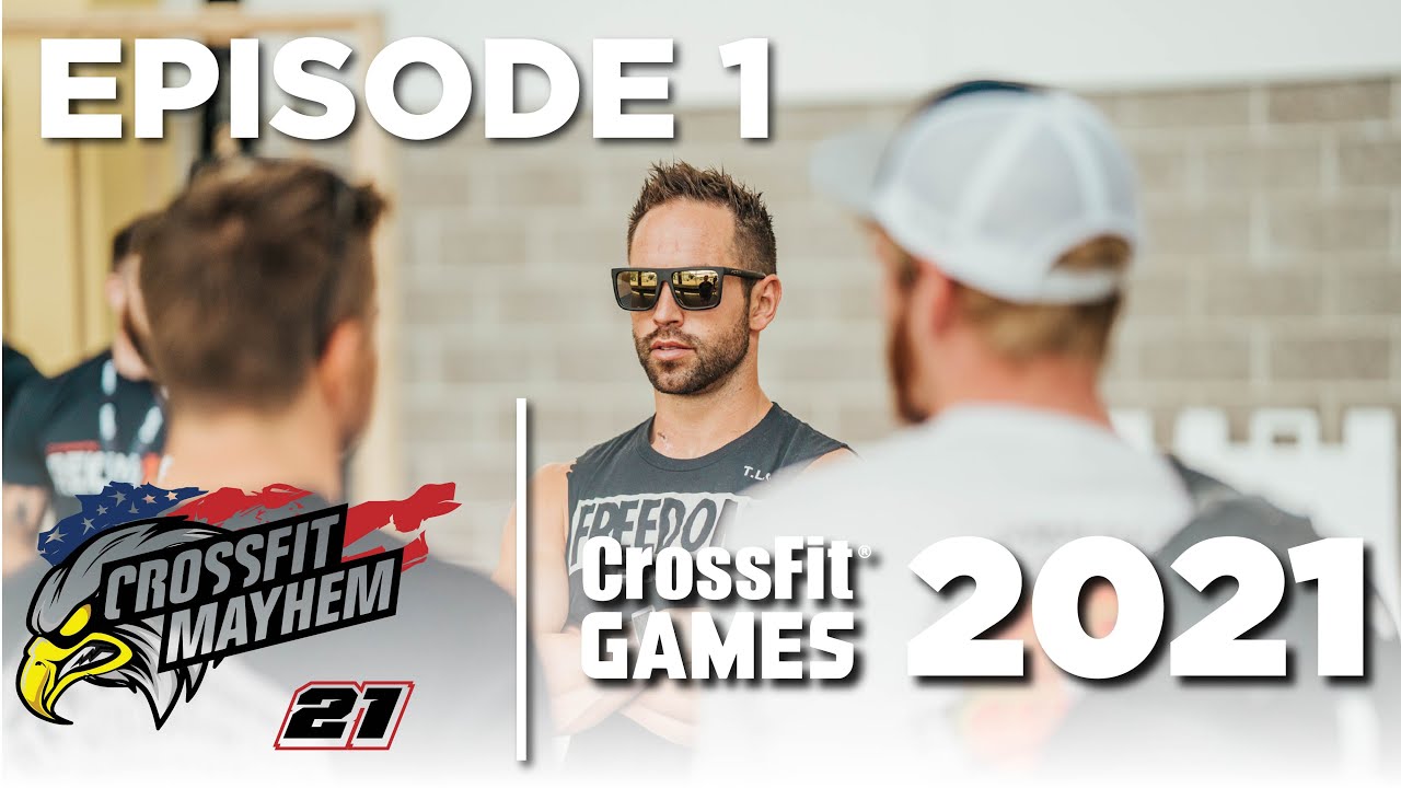 Mayhem Update Show // 2021 CrossFit Games // Episode 1