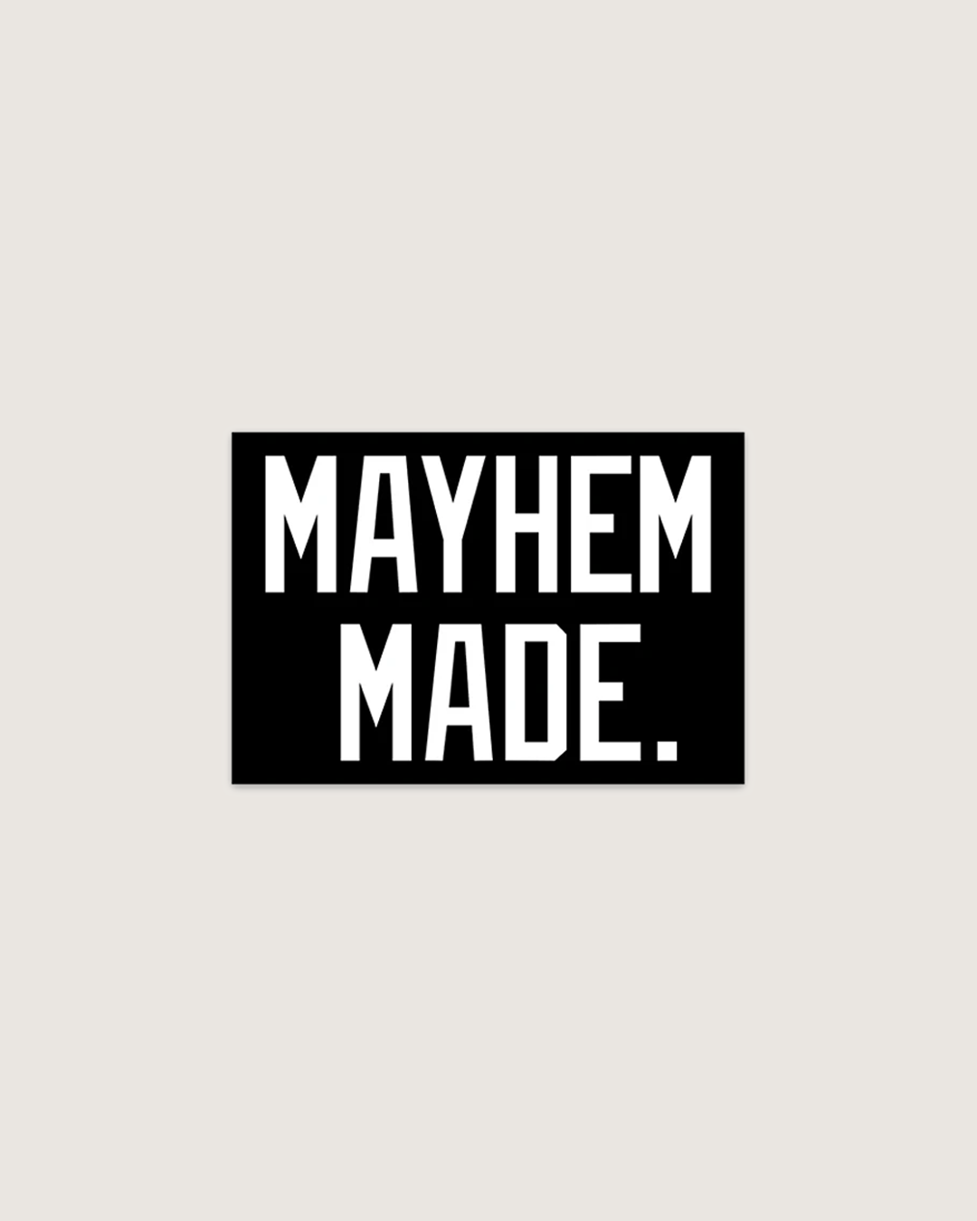 Mayhem Made Sticker