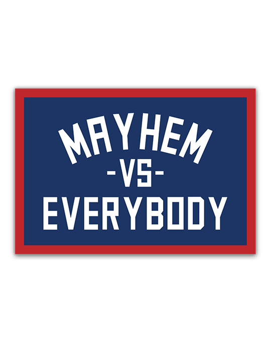 Mayhem VS Everybody Sticker: Red, White, and Blue