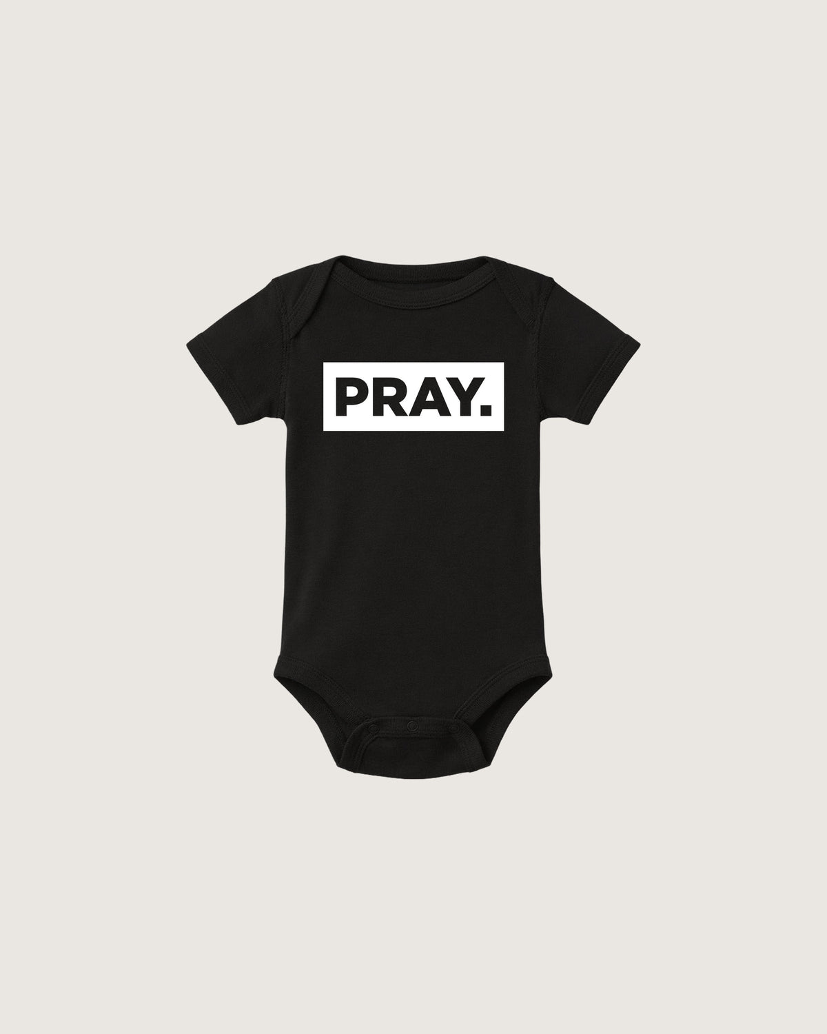 PRAY. Onesie
